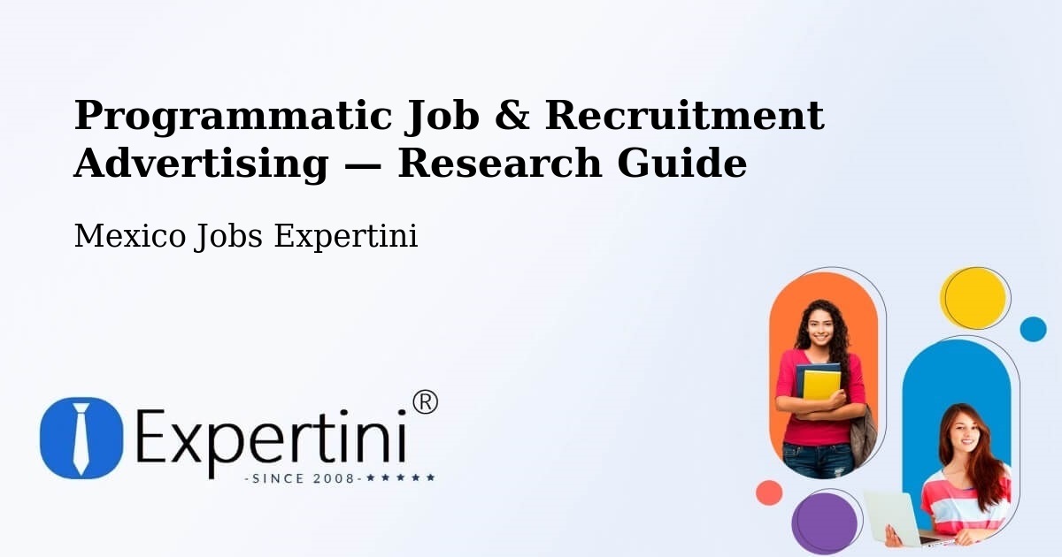 Programmatic Job & Recruitment Advertising — Research Guide – Libres