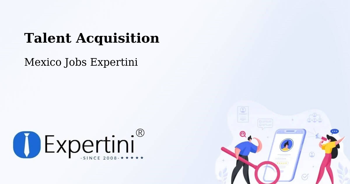 Post Jobs & Find Candidates in Libres – Talent Acquisition Solutions - Mexico Jobs Expertini